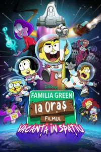 Familia Green la oraș. Filmul: Vacanță în spațiu