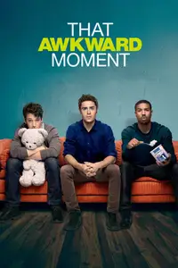 That Awkward Moment