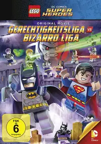 LEGO DC Comics Super Heroes: Gerechtigkeitsliga vs. Bizarro Liga