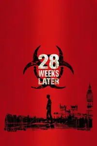 28 Weeks Later