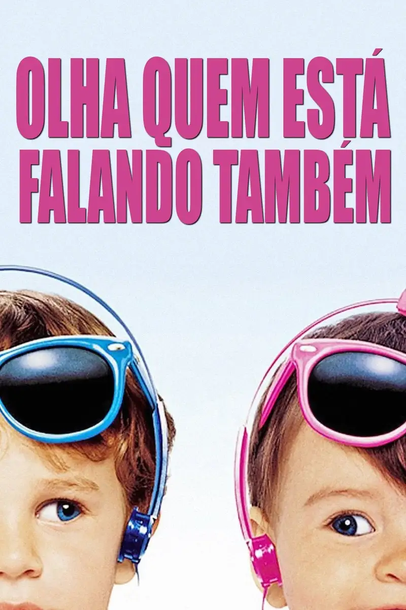 Olha Quem Fala... Também