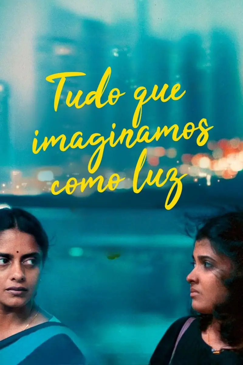 All We Imagine as Light – Tudo o Que Imaginamos Como Luz