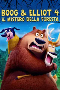 Boog & Elliot 4 - Il mistero della foresta