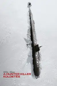 A Hunter Killer küldetés