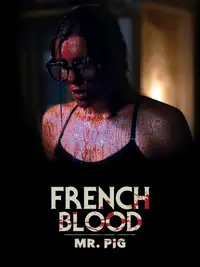 French Blood 1 - Mr. Pig