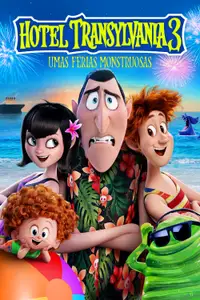Hotel Transilvânia 3: Umas Férias Monstruosas